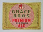 1940's IRTP beer label - Fresno Brw Co GRACE BROS OLD STOCK ALE - Fresno, CA — photo 1