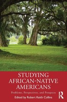 Robert Keith Collins | Studying African-Native Americans | Taschenbuch (2023)