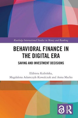 Behavioral Finance in the Digital Era | Saving and Investment Decisions | Buch