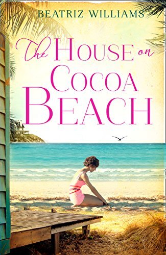 The House on Cocoa Beach,Beatriz Williams