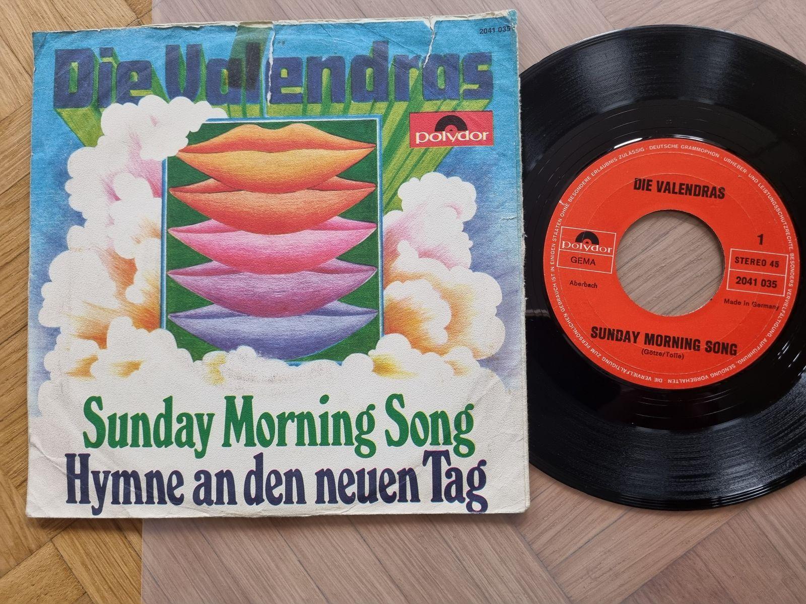 7"" Single Die Valendras - Sunday Morning Song Vinyl Germany