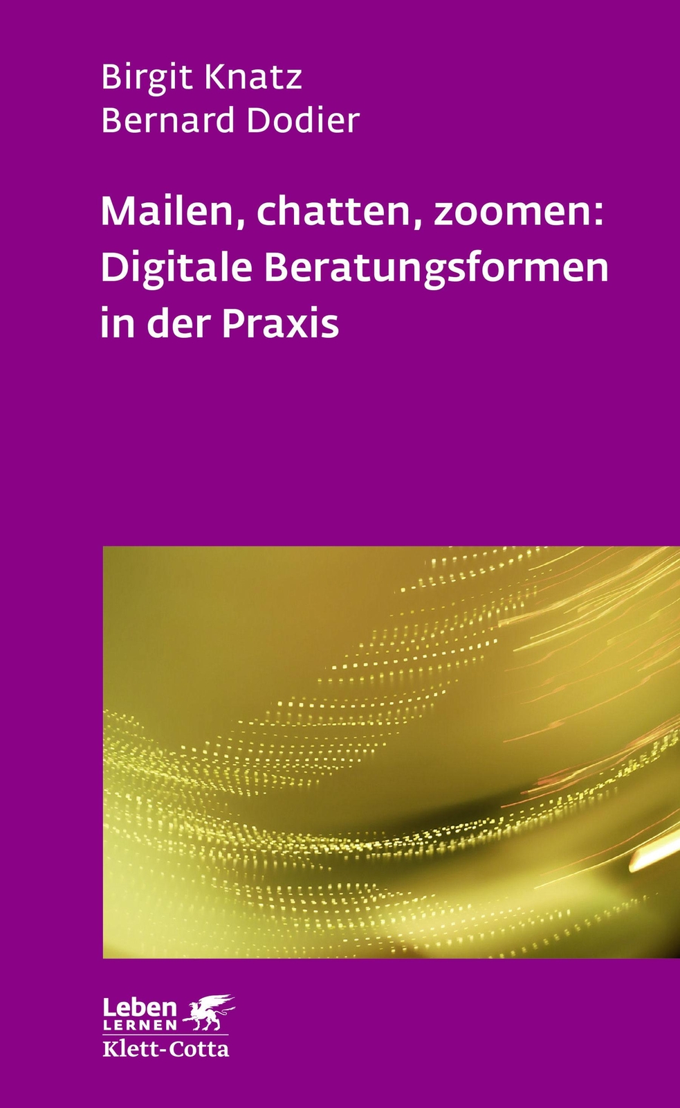 Mailen, Chatten, Zoomen: Digitale Beratungsformen In Der Praxis (leben