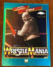 2026 Topps Chrome WWE George “the Animal” Steele Wrestlemania #WMR-3 Aqua /199