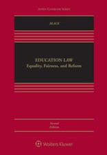Education Law: Equality, Fairness, and Reform by Derek Black: Used