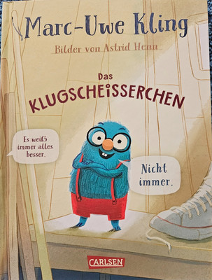 Das Klugscheißerchen | Marc-Uwe Kling | 2023 | deutsch