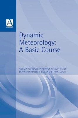 Dynamic Meteorology: A Basic Course Adrian H. Gordon New Book 97