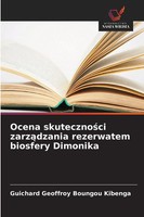 Guichard Geoffroy Boungou Kibenga | Ocena Skuteczno¿Ci Zarz¿Dzania Rezerwatem...