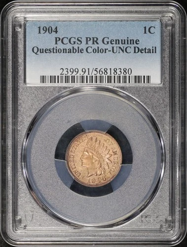 1904 Indian Head Cent PCGS PR Genuine UNC Details Questionable Color