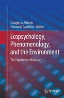 Douglas A. Vakoch (U. A.) | Ecopsychology, Phenomenology, And The Environment