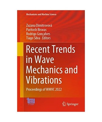 Recent Trends in Wave Mechanics and Vibrations: Proceedings of WMVC 2022: Procee