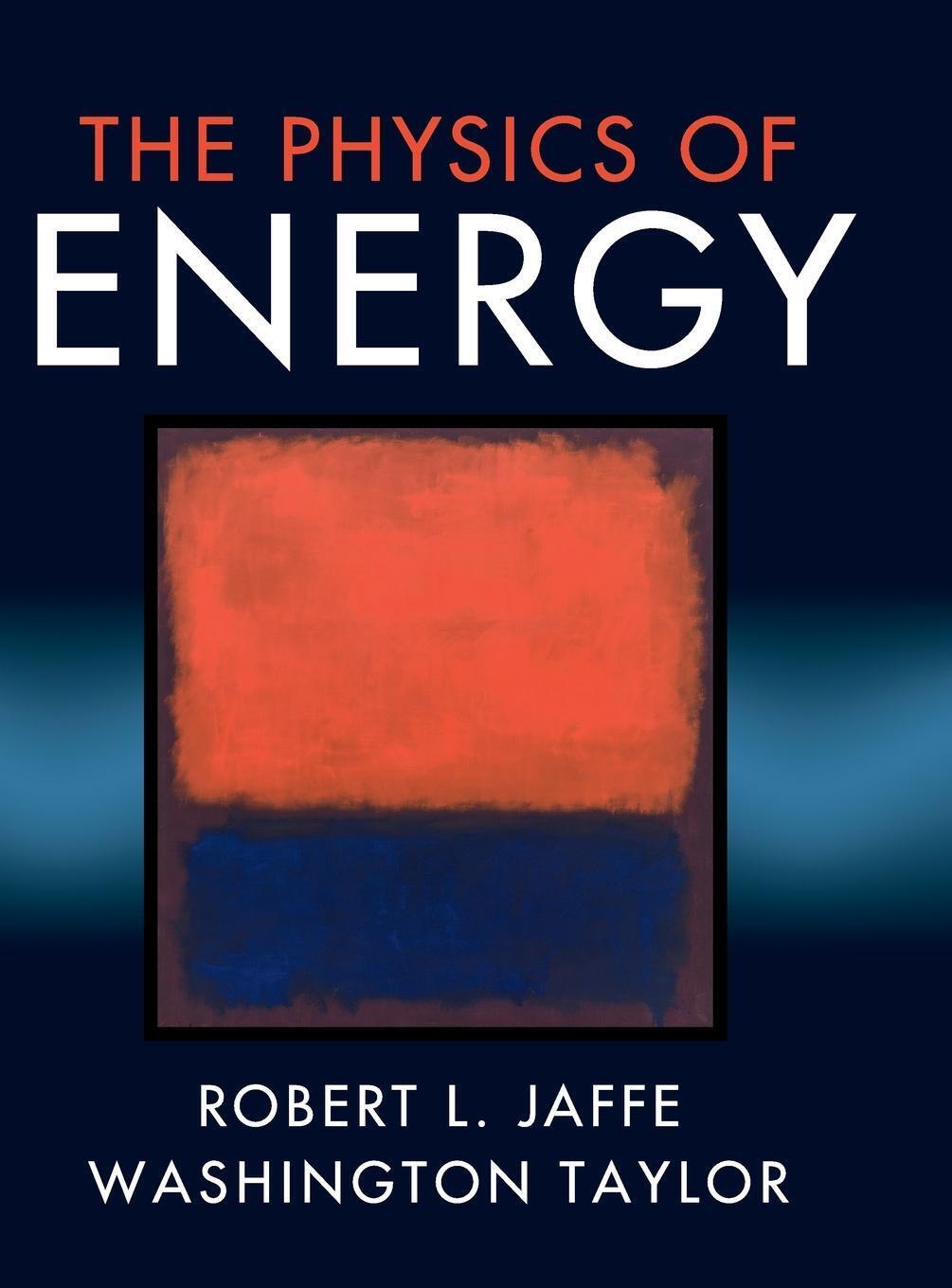 Thumbnail - The Physics Of Energy Robert L. Jaffe (u. A.) Buch Gebunden Englisch