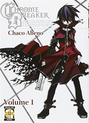 Chrombrecher. Vol. 1 - Abeno Chaco