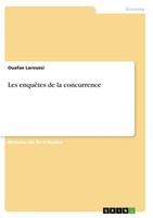 Les EnquêTes De La Concurrence Ouafae Laroussi Taschenbuch FranzöSisch 2021