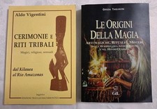 Cerimonie e Riti Tribali (A. Vigentini) - Le Origini Della Magia (G. Tagliavini)