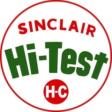 Sinclair Hi Test HC Gasoline New Steel Sign: 24" Dia. Round - USA