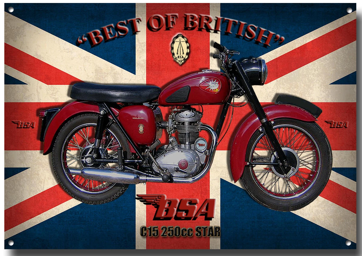 BSA C15 250cc STAR MOTORCYCLE METAL SIGN.(A3) SIZE.VINTAGE BSA MOTORCYCLES.  | eBay