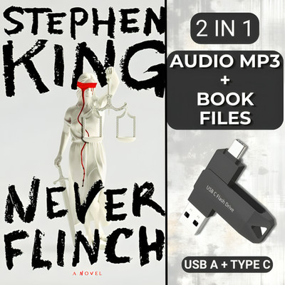 Never Flinch: A Novel by Stephen King :  AUDIOBOOK + BOOK READING FILE  (ON USB)