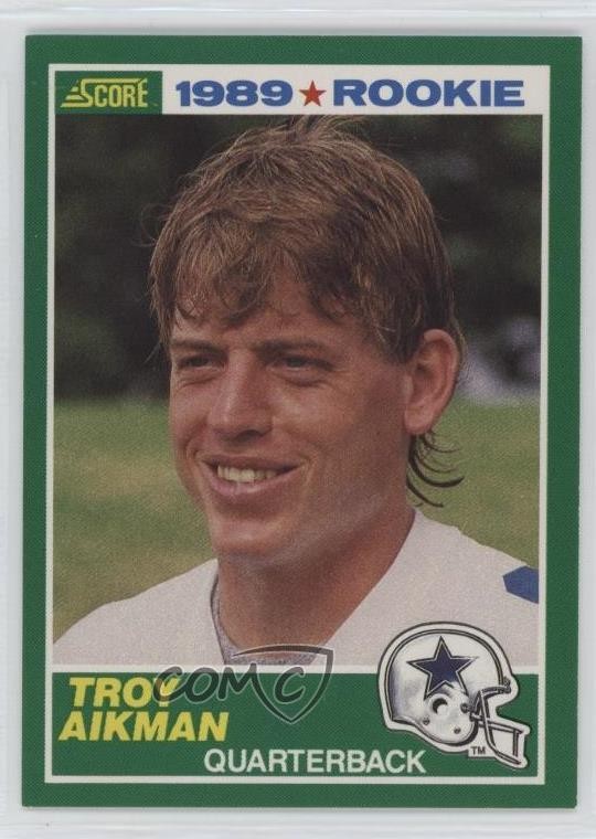 1989 Score 1989 Rookie Troy Aikman #270 HOF 0d1a