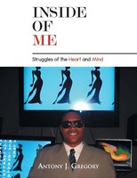 Inside Of Me | Struggles Of The Heart And Mind | Antony J. Gregory | Taschenbuch