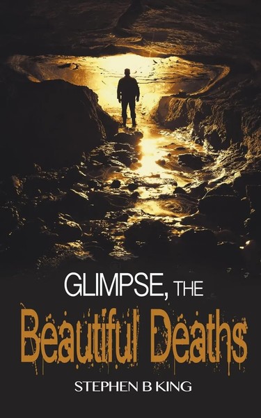 Stephen B King | Glimpse, The Beautiful Deaths | Taschenbuch | Englisch (2019)-image