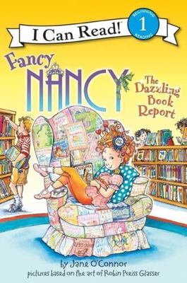 Fancy Nancy: The Dazzling Book Report: A Belo- 9780061703683, OConnor, paperback
