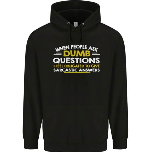 Dumb Sarcastic Question Answer Slogan Funny Kids Hoodie - Picture 1 of 84