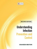 Understanding Infection Prevention And Control 2E Shaheen Mehta (U. A.) Buch