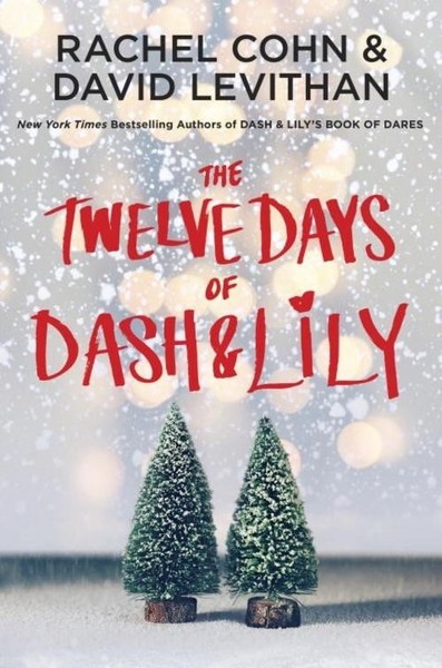 Rachel Cohn / The Twelve Days Of Dash & Lily9780399553837-image