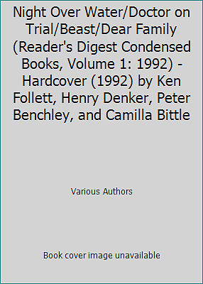Night Over Water/Doctor on Trial/Beast/Dear Family (Reader's Digest Condensed...