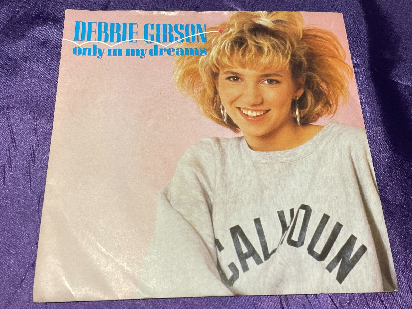 Debbie Gibson - Only In My Dreams  Vinyl Record 7"" Single - 1988 WEA A9322