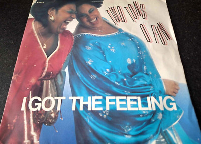 TWO TONS O' FUN -  I Got The Feeling 7'' VINYL / FANTASY - F 17072 / 1980