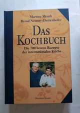 Meuth Neuner-Duttenhöfer Das Kochbuch Die 700 besten Rezepte der Internationalen