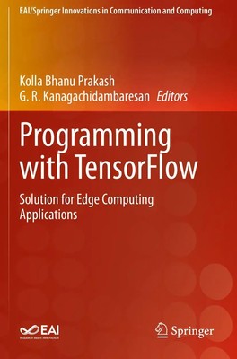 G. R. Kanagachidambaresan (u. a.) | Programming with TensorFlow | Taschenbuch