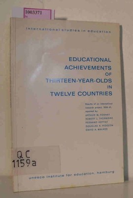 Educational Achievements of Thirteen-Year-Olds in Twelve Countries International