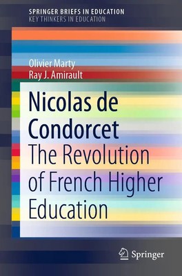 Nicolas de Condorcet | The Revolution of French Higher Education | Englisch