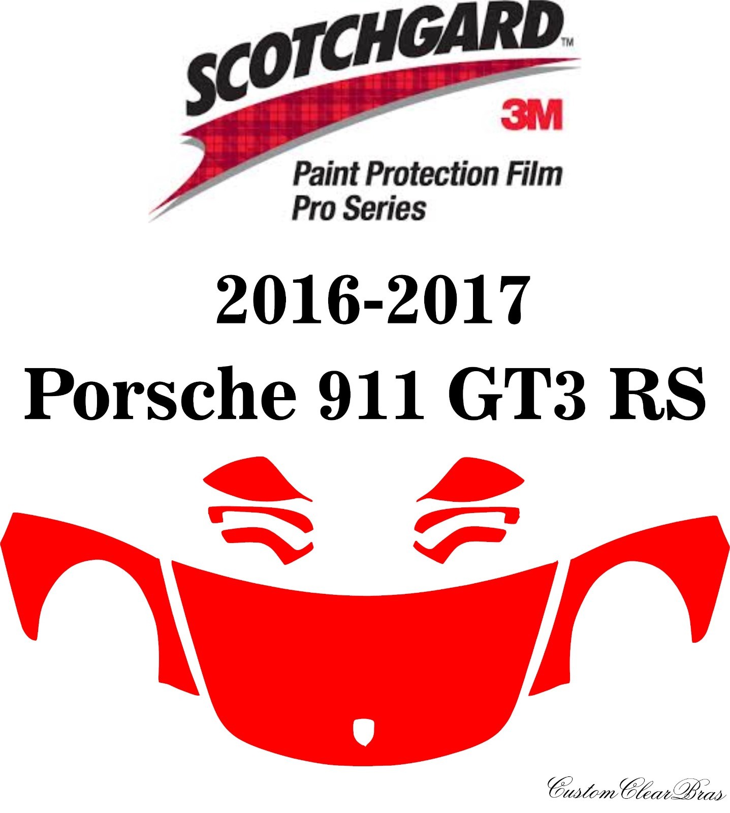 3M Scotchgard Paint Protection Film Pro Series Bra 2016 2017 Porsche 911 GT3 RS