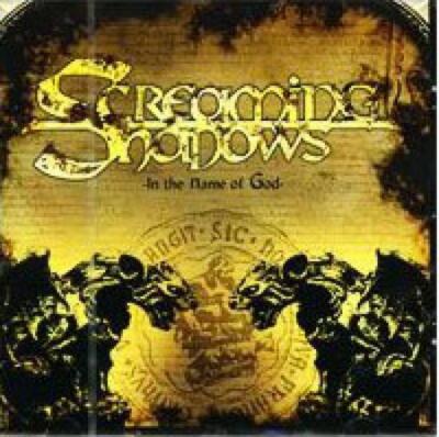 Screaming Shadows - In The Name Of God  CD #67849
