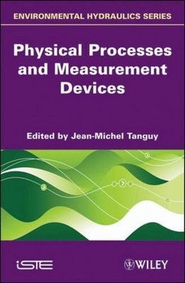 Physical Processes and Measurement Devices by Jean-Michel Tanguy (English) Hardc