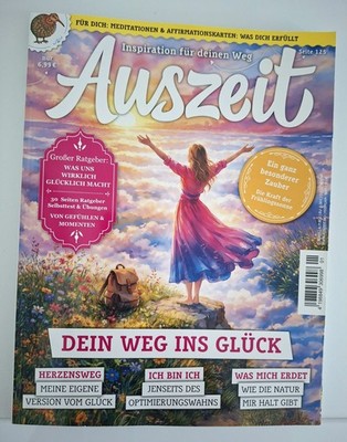 Auszeit - Inspiration für deinen Weg, Ausgabe  ''Dein Weg ins Glück ''