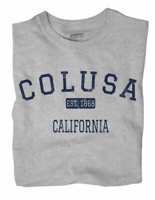 Colusa California CA T-Shirt EST