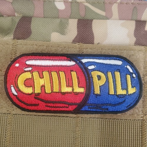 CHILL PILL Sarcastic Funny Tactical Morale Patch Hook and Loop | eBay