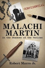 Malachi Martin: In the Shadows of the Vatican Hardcover