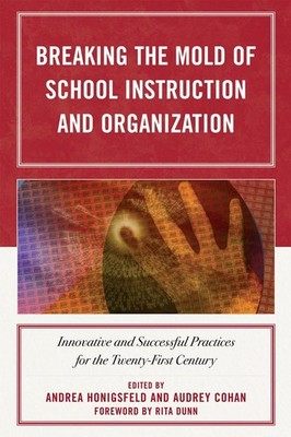 Breaking the Mold of School Instruction and Organization: Innovative and Success