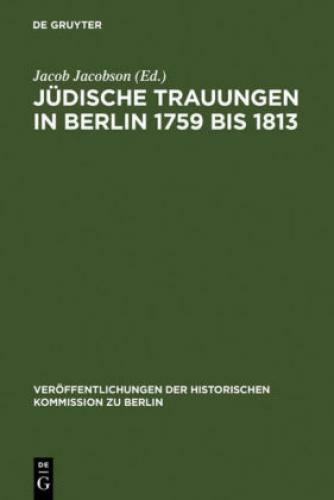 Thumbnail - Jüdische Trauungen In Berlin 1759 Bis 1813 Mit Ergänzungen Für Die