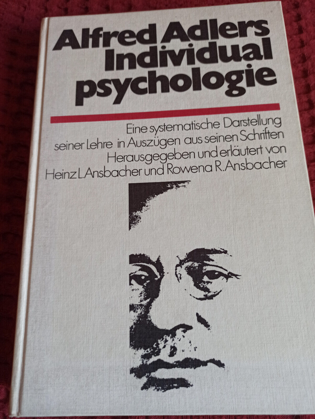 Alfred Adlers Individualpsychologie. Eine systematische Darstellung  Buch