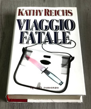 Kathy Reichs "VIAGGIO FATALE" Rizzoli  Prima edizione 2001 *