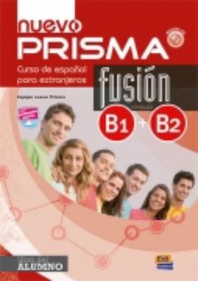 Nuevo Prisma Fusion: Libro del alumno + audio descargable (B1+B2) by Equipo Nuev