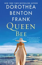 QUEEN BEE: A NOVEL