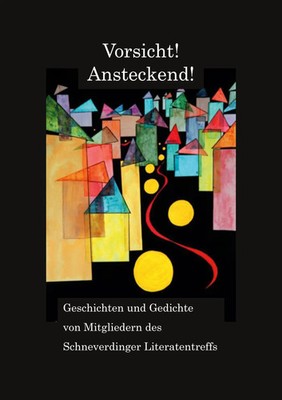 Edeltraud Lipski (u. a.) | Vorsicht! Ansteckend! | Taschenbuch | Deutsch (2023)