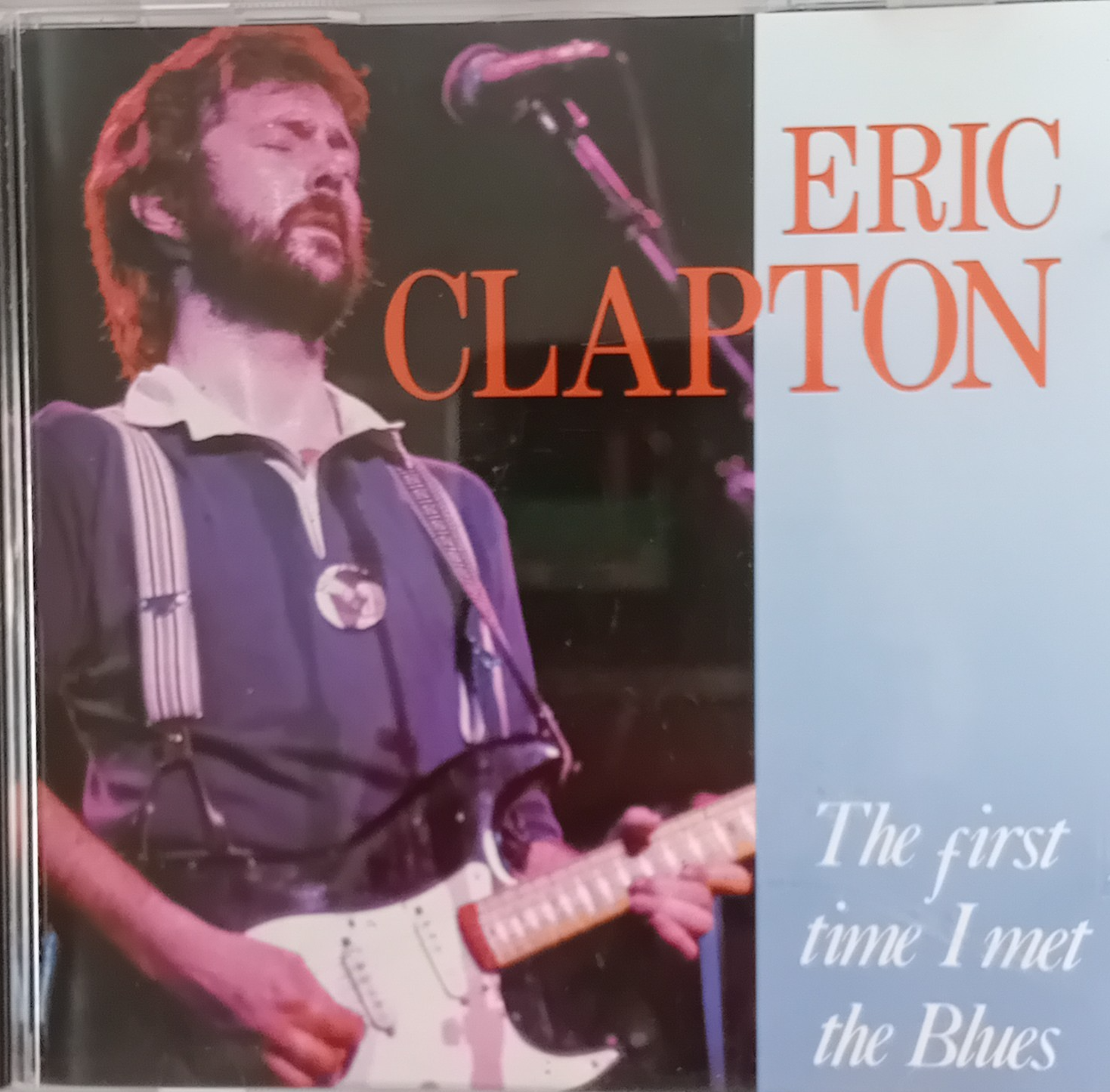 The First Time I Met the Blues - Eric Clapton  Music CD Album